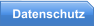 Datenschutz